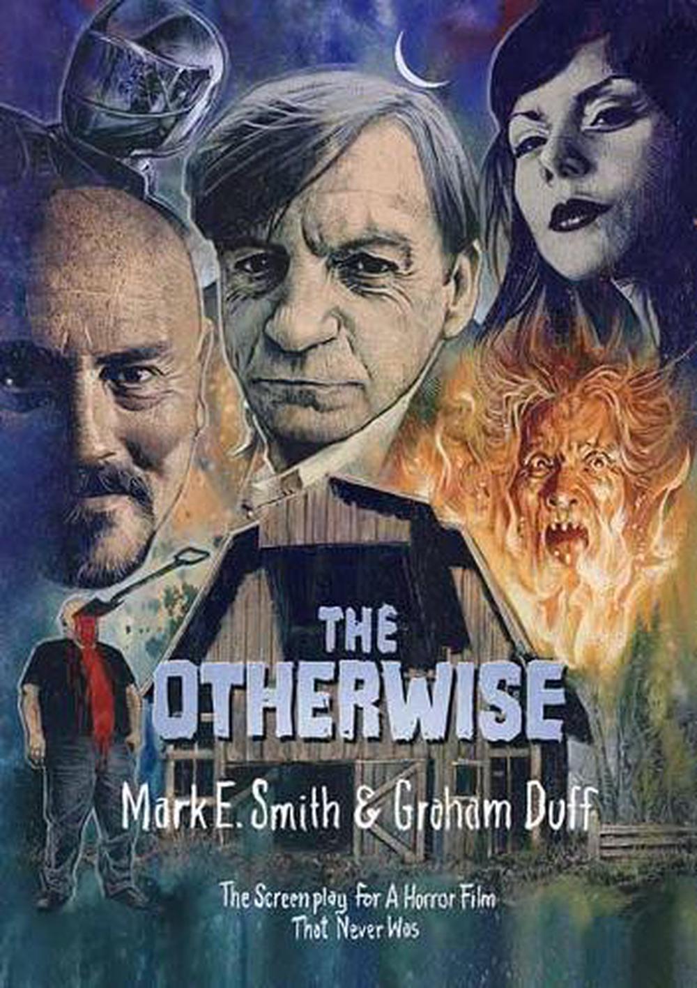 The Otherwise by Mark E. Smith - ISBN: 9781913689186