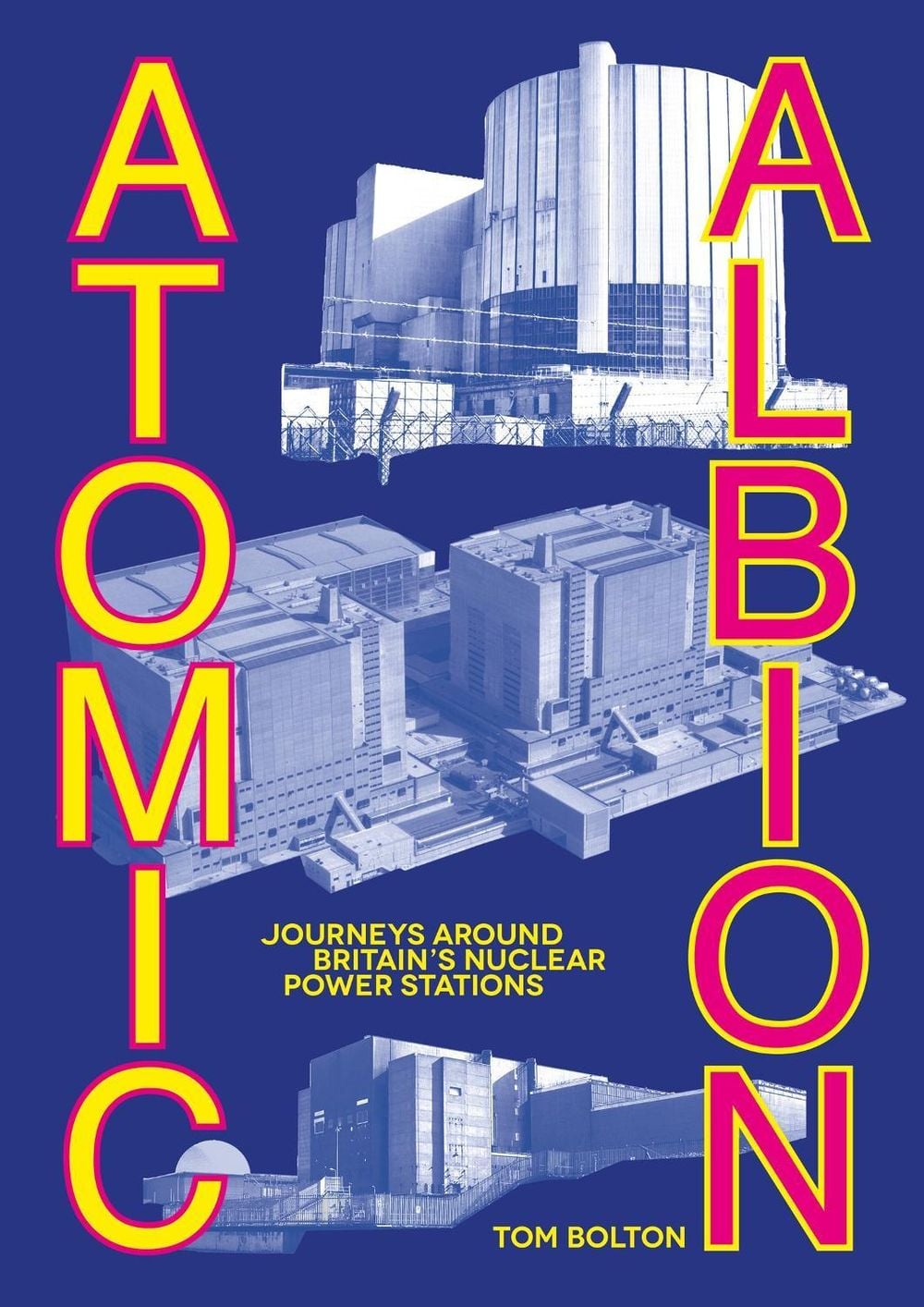 Atomic Albion by Tom Bolton - ISBN: 9781913689971