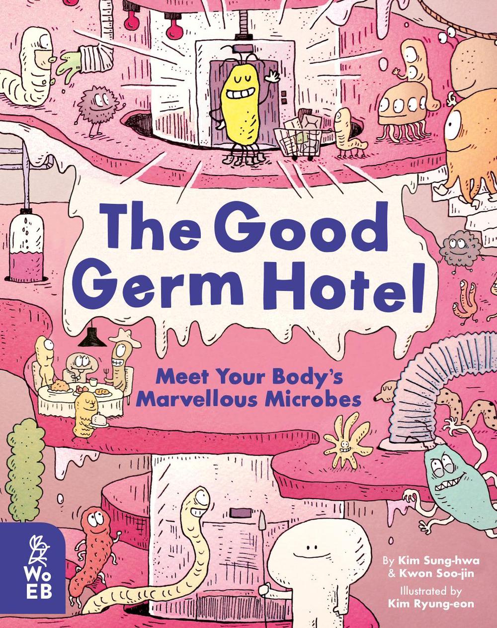The Good Germ Hotel by Kim Sung-hwa - ISBN: 9781913750152