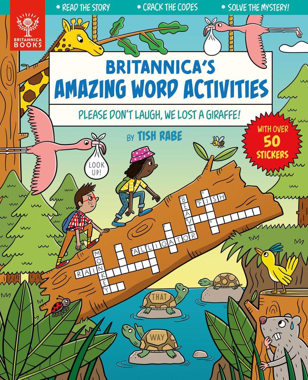 Please Don't Laugh, We Lost a Giraffe! [Britannica's Amazing Word Activities] by Tish Rabe - ISBN: 9781913750619