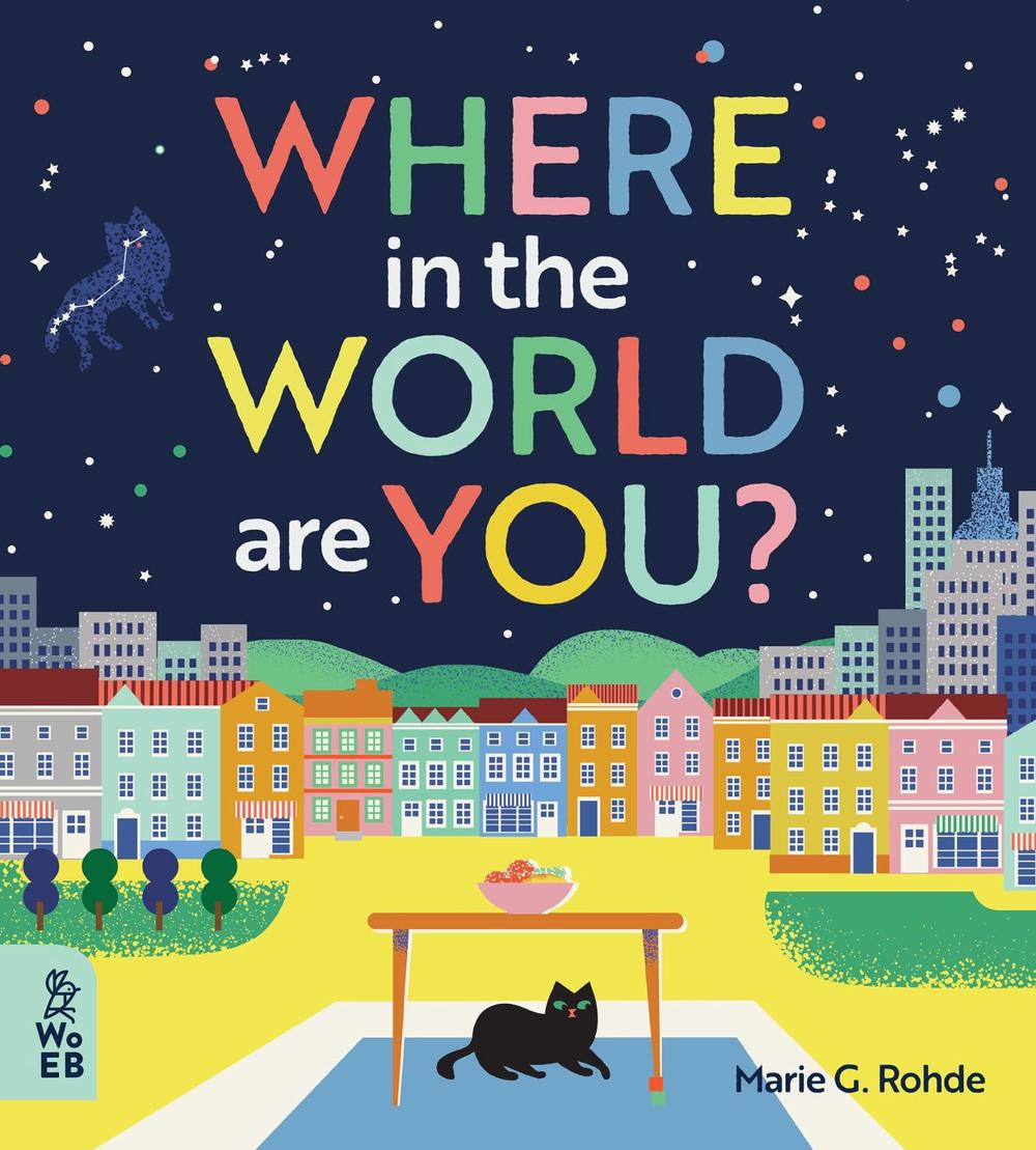 Where in the World Are You? by Marie G. Rohde - ISBN: 9781913750756
