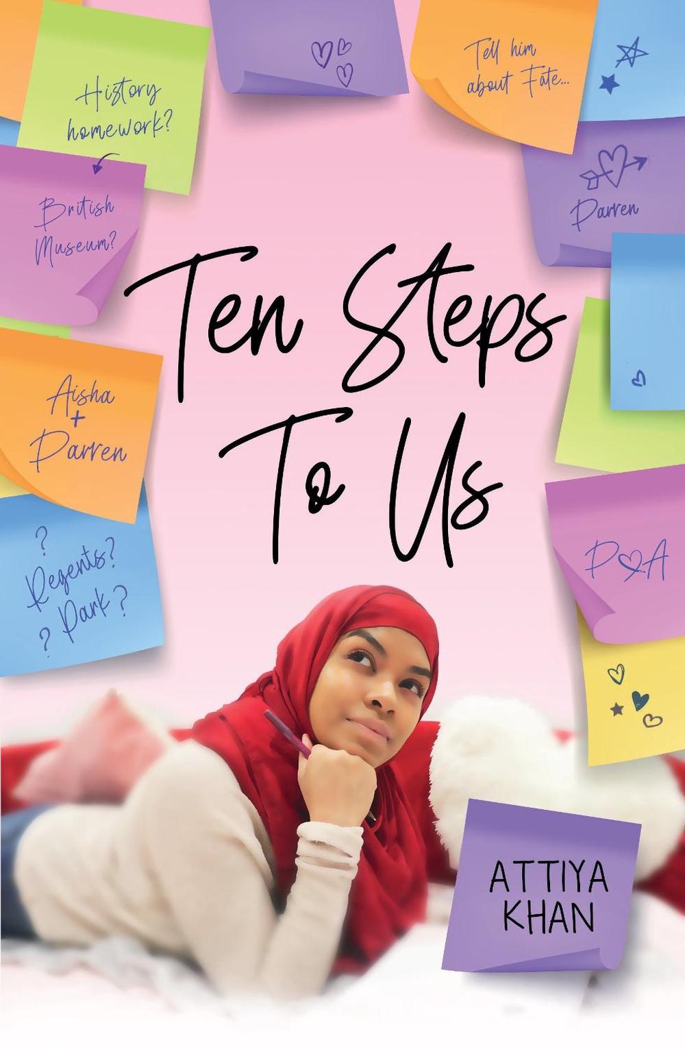Ten Steps To Us by Attiya Khan - ISBN: 9781913835101