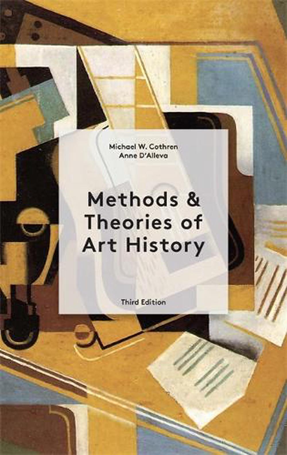 Methods & Theories of Art History Third Edition, 9781913947026