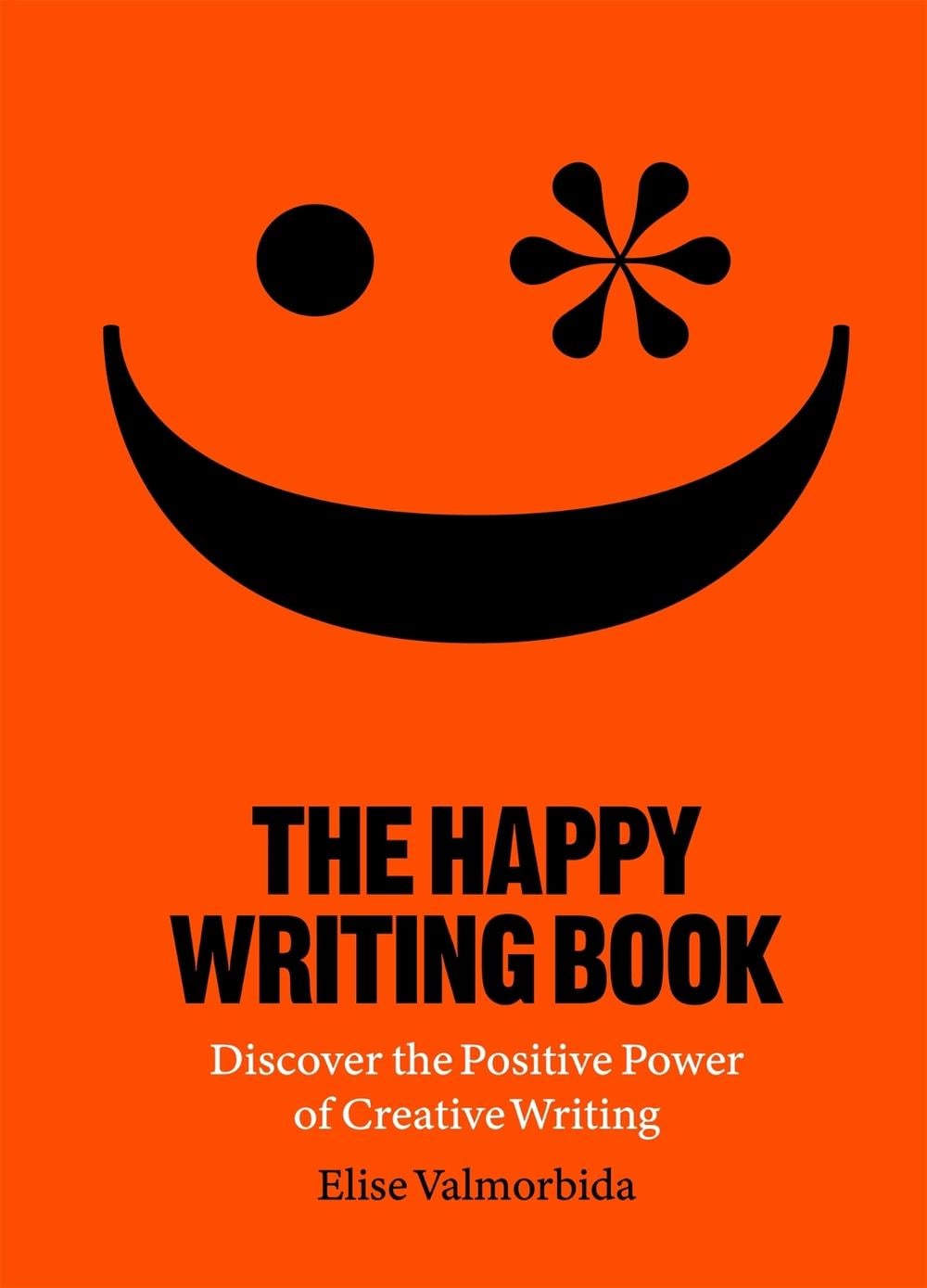 The Happy Writing Book by Elise Valmorbida - ISBN: 9781913947118