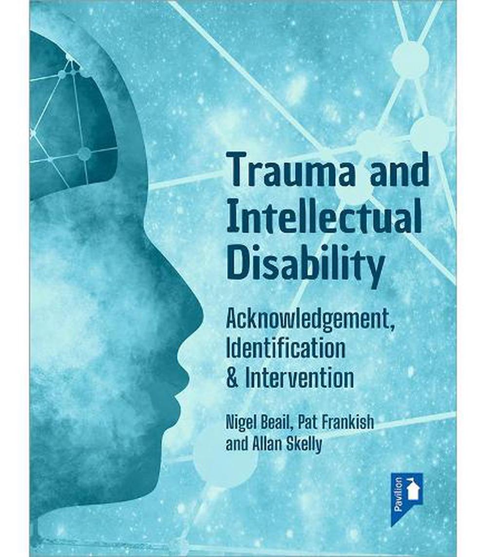 Trauma and Intellectual Disability by Nigel Beail, Paperback