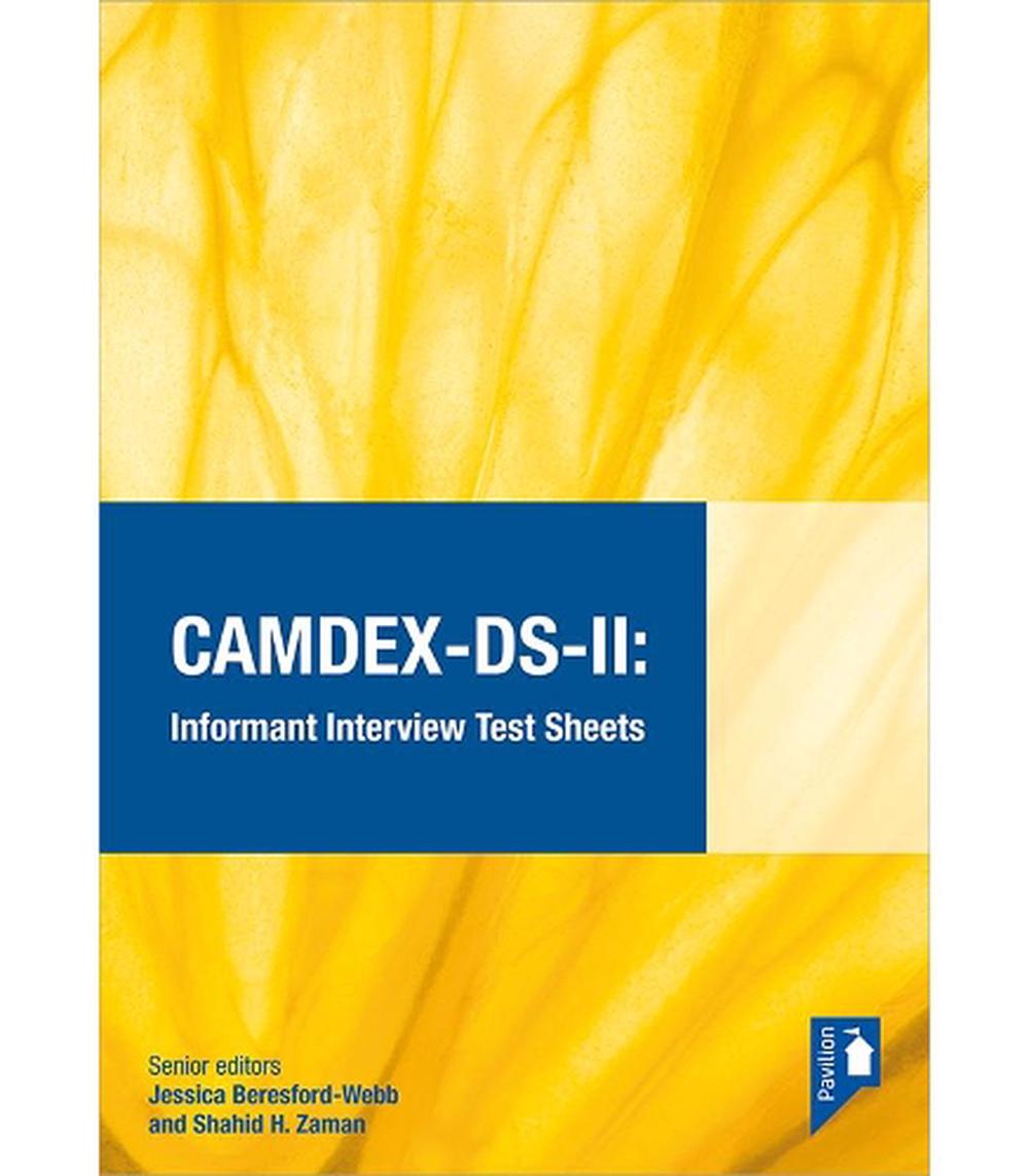 CAMDEX-DS-II: The Cambridge Examination for Mental Disorders of Older People with Down Syndrome and Others with Intellectual Disabilities. (Version II) Informant interview test sheets, 9781914010798
