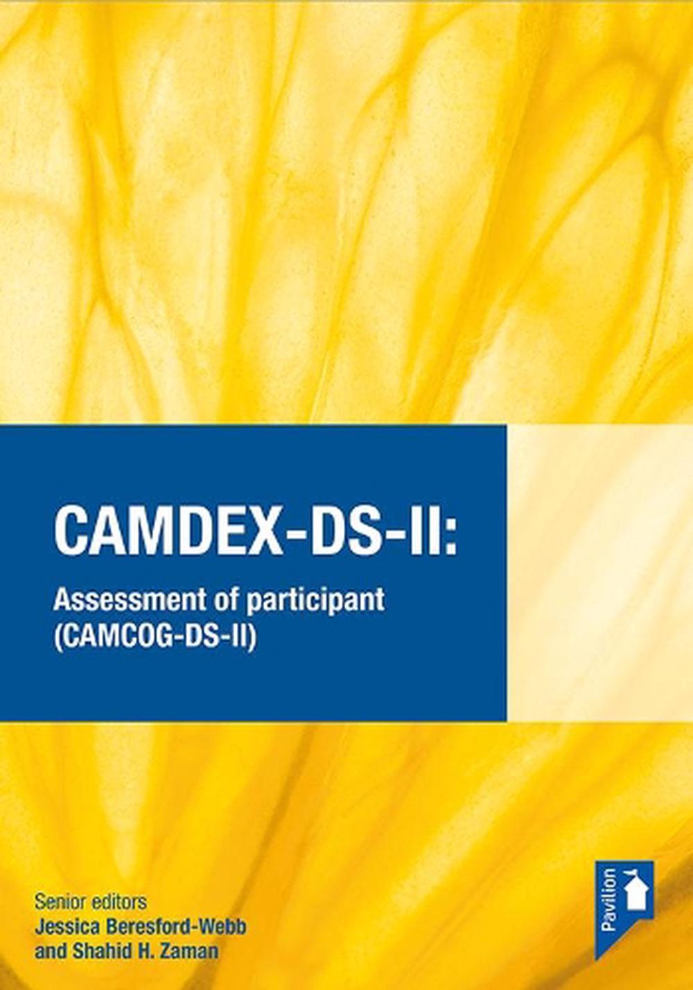 CAMDEX-DS-II: The Cambridge Examination for Mental Disorders of Older People with Down Syndrome and Others with Intellectual Disabilities. (Version II) Assessment of participant (CAMCOG-DS-II), 9781914010804