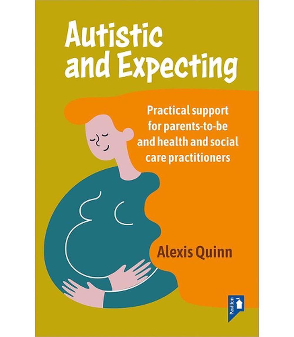 Autistic and Expecting, 9781914010859