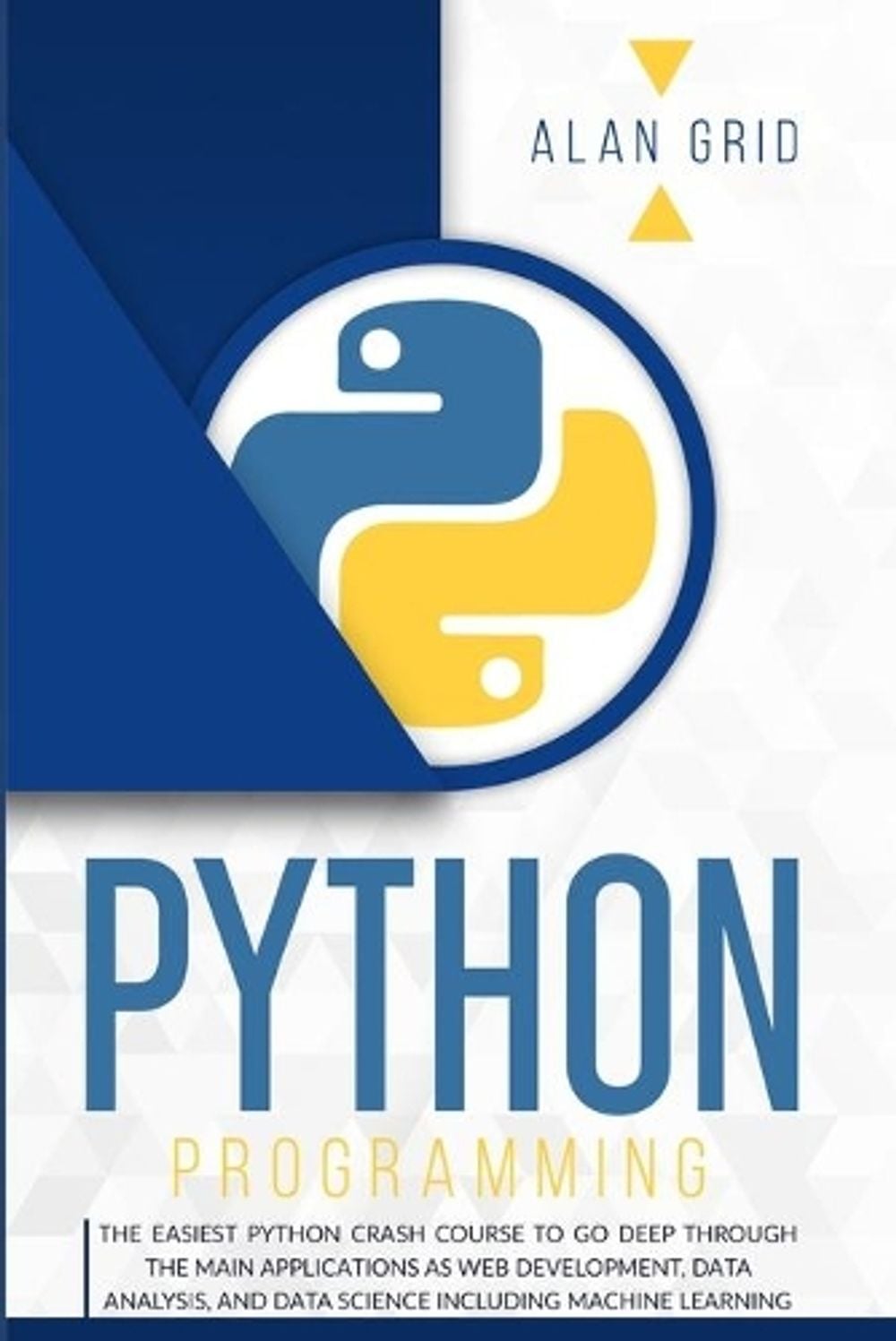 Python Programming by Alan Grid - ISBN: 9781914045240