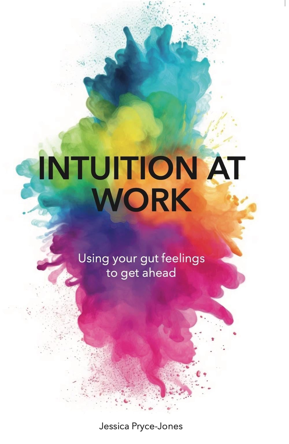 Intuition At Work by Jessica Pryce-Jones - ISBN: 9781914110320