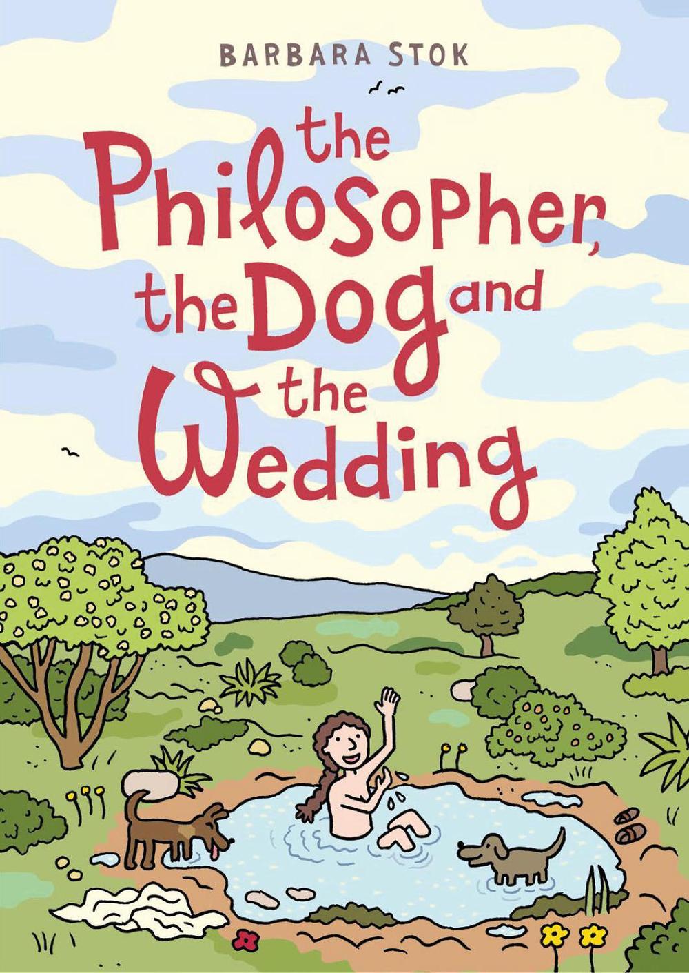 The Philosopher, the Dog and the Wedding by Barbara Stok - ISBN: 9781914224096
