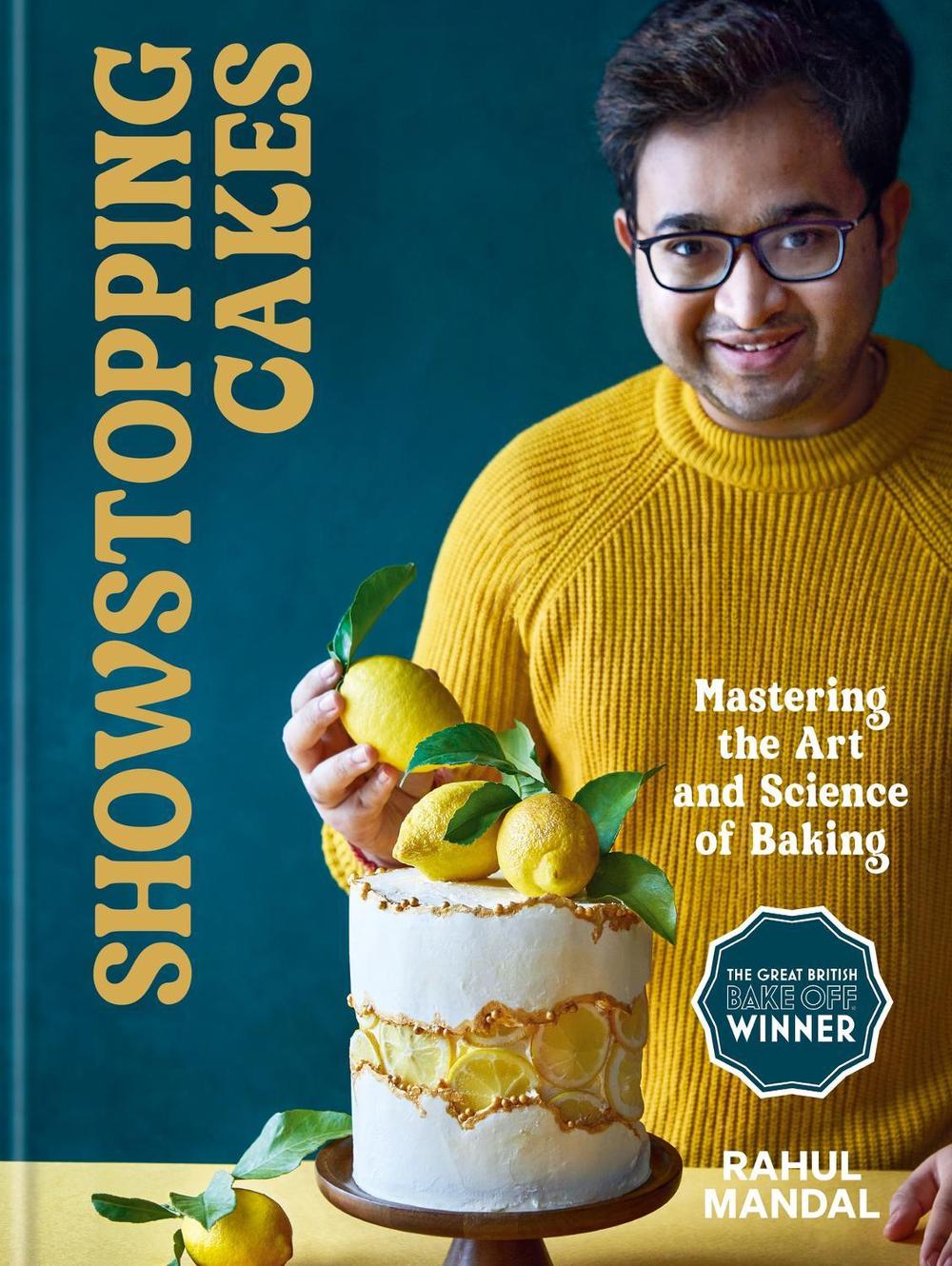 Showstopping Cakes by Rahul Mandal - ISBN: 9781914239236