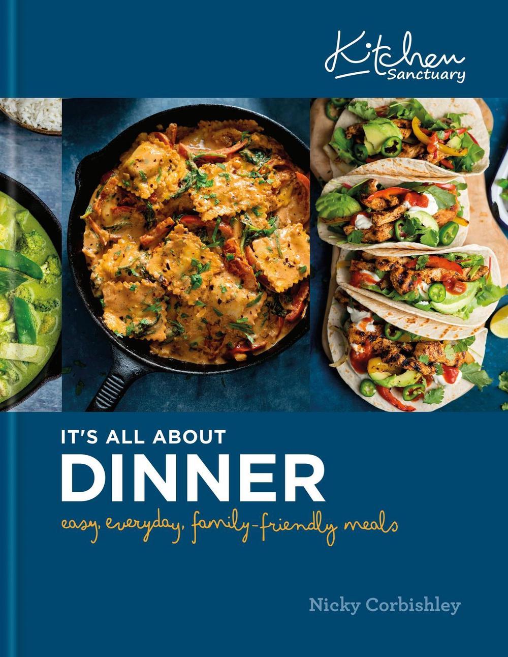 Kitchen Sanctuary: It's All About Dinner, 9781914239397