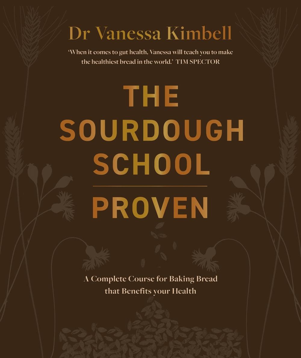 The Sourdough School: Proven by Vanessa Kimbell - ISBN: 9781914239946