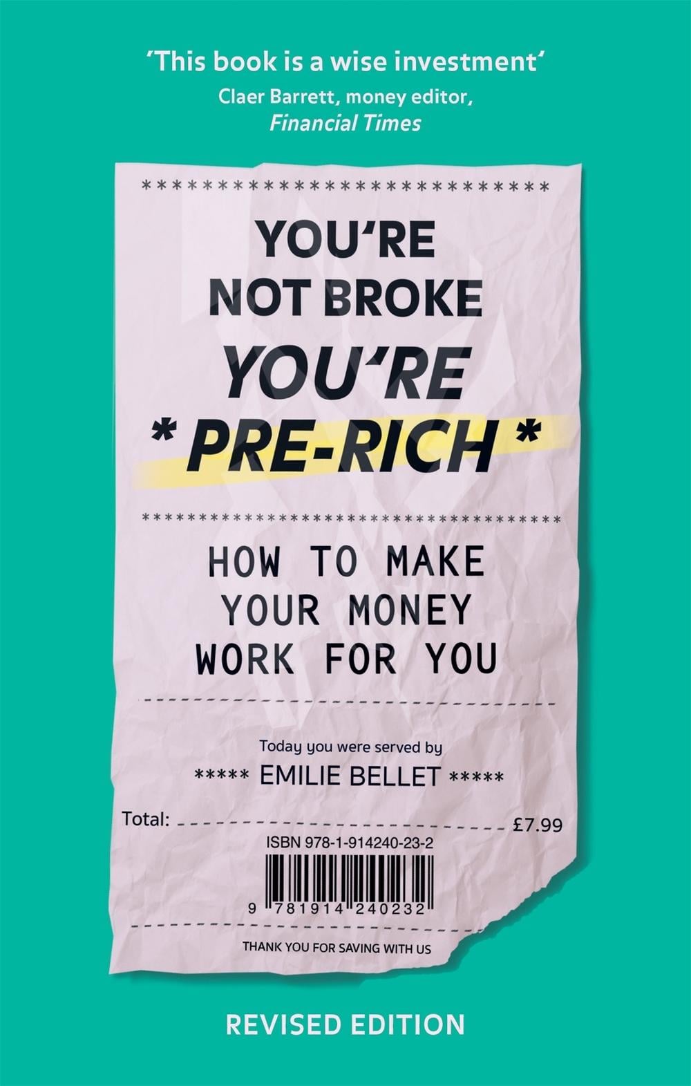 You're Not Broke You're Pre-Rich by Emilie Bellet - ISBN: 9781914240232