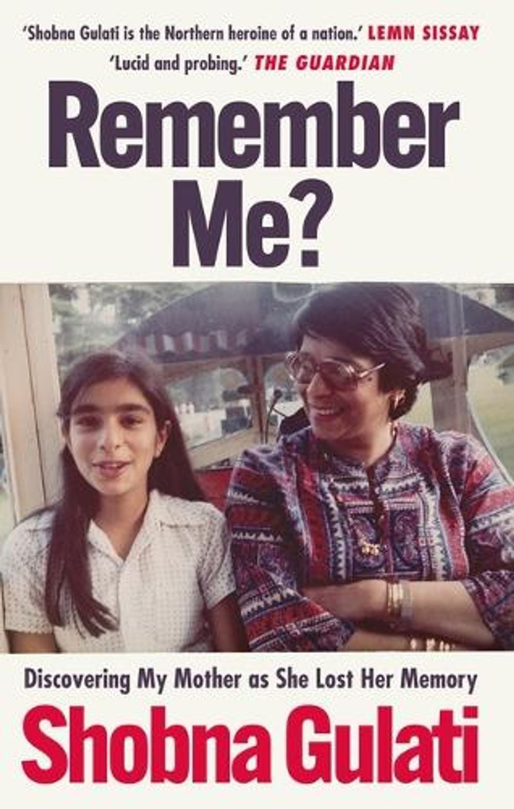 Remember Me? by Shobna Gulati - ISBN: 9781914240584
