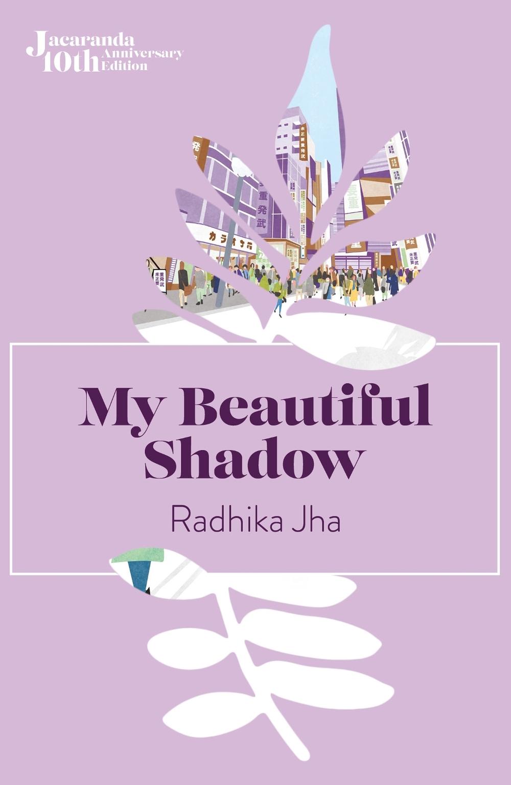 My Beautiful Shadow by Radhika Jha - ISBN: 9781914344176