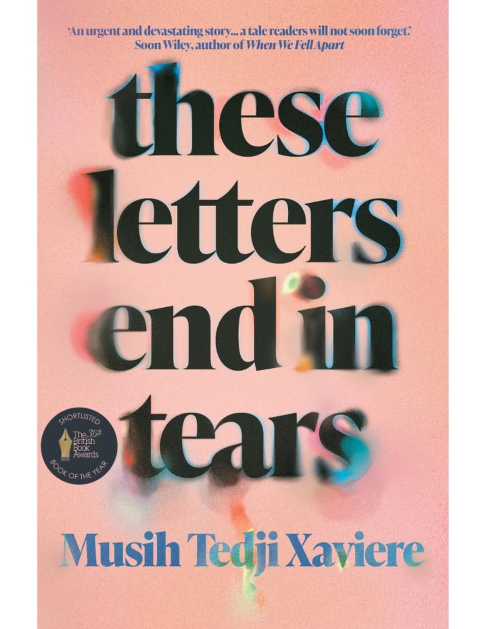 These Letters End in Tears by Musih Tedji Xaviere - ISBN: 9781914344282
