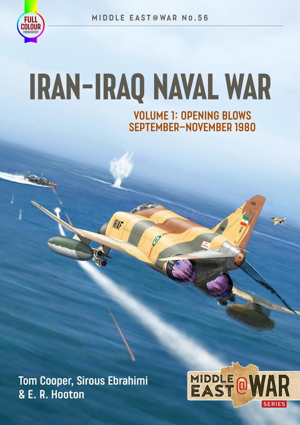 Iran-Iraq Naval War Volume 1 by Tom Cooper - ISBN: 9781914377204