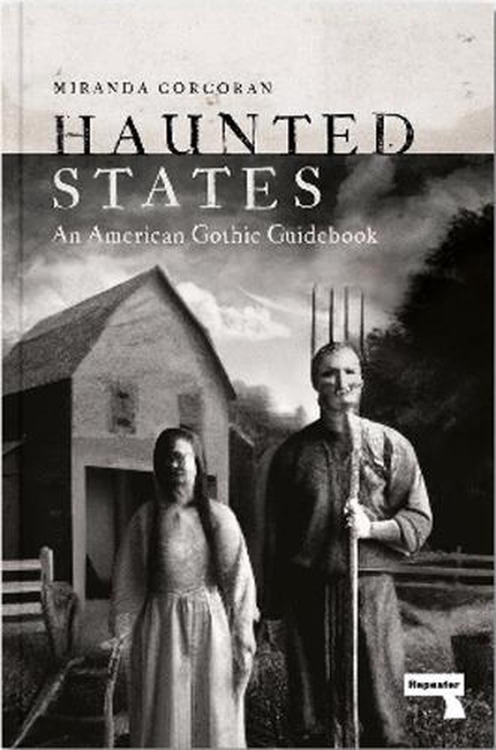 Haunted States by Miranda Corcoran - ISBN: 9781914420320