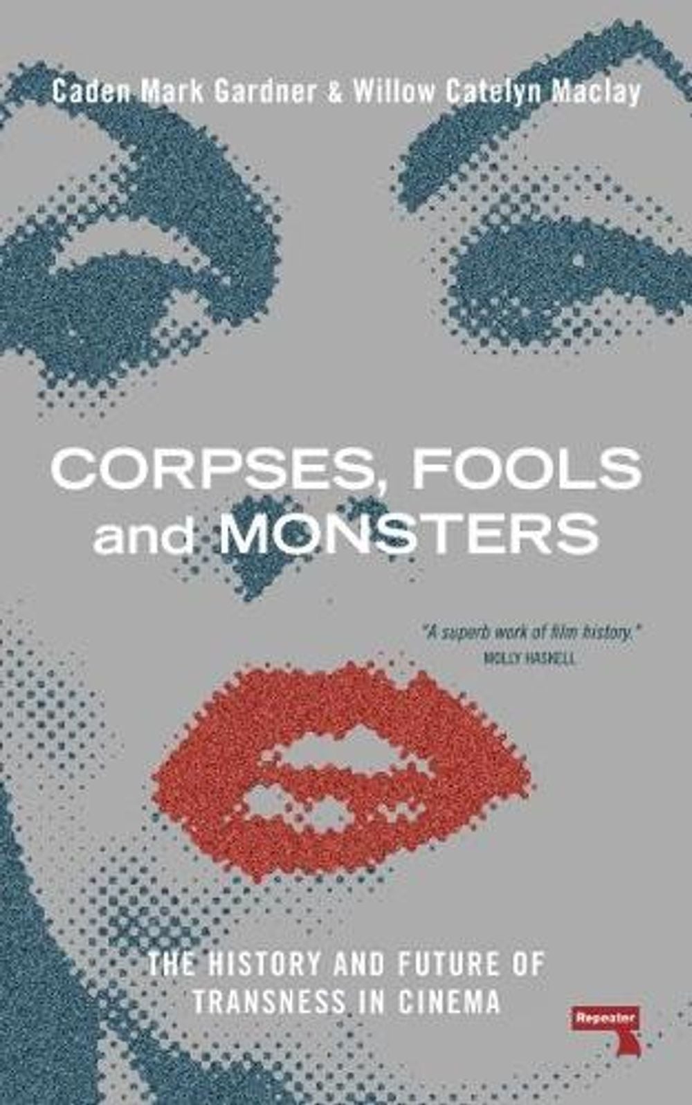 Corpses, Fools and Monsters by Willow Maclay - ISBN: 9781914420580