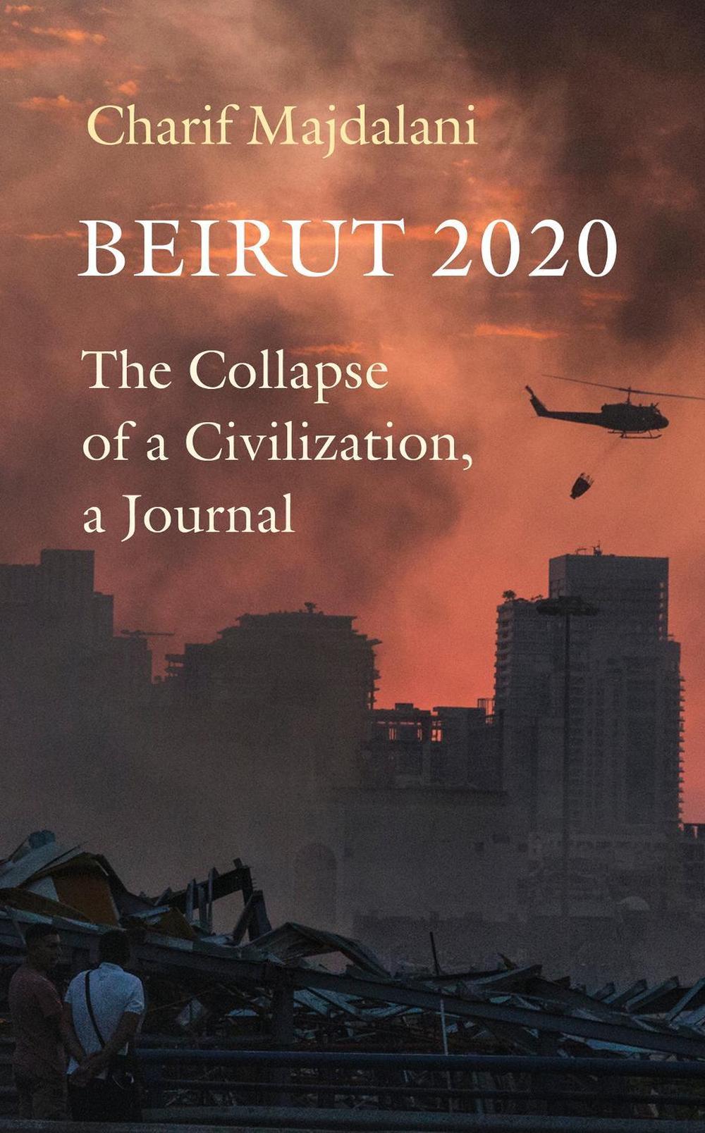 Beirut 2020 by Charif Majdalani - ISBN: 9781914495038