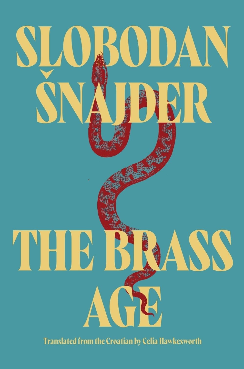 The Brass Age by Slobodan Šnajder - ISBN: 9781914495229