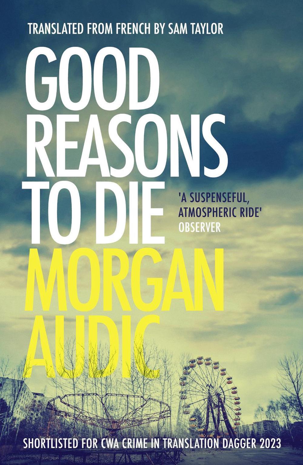 Good Reasons to Die by Morgan Audic - ISBN: 9781914495670