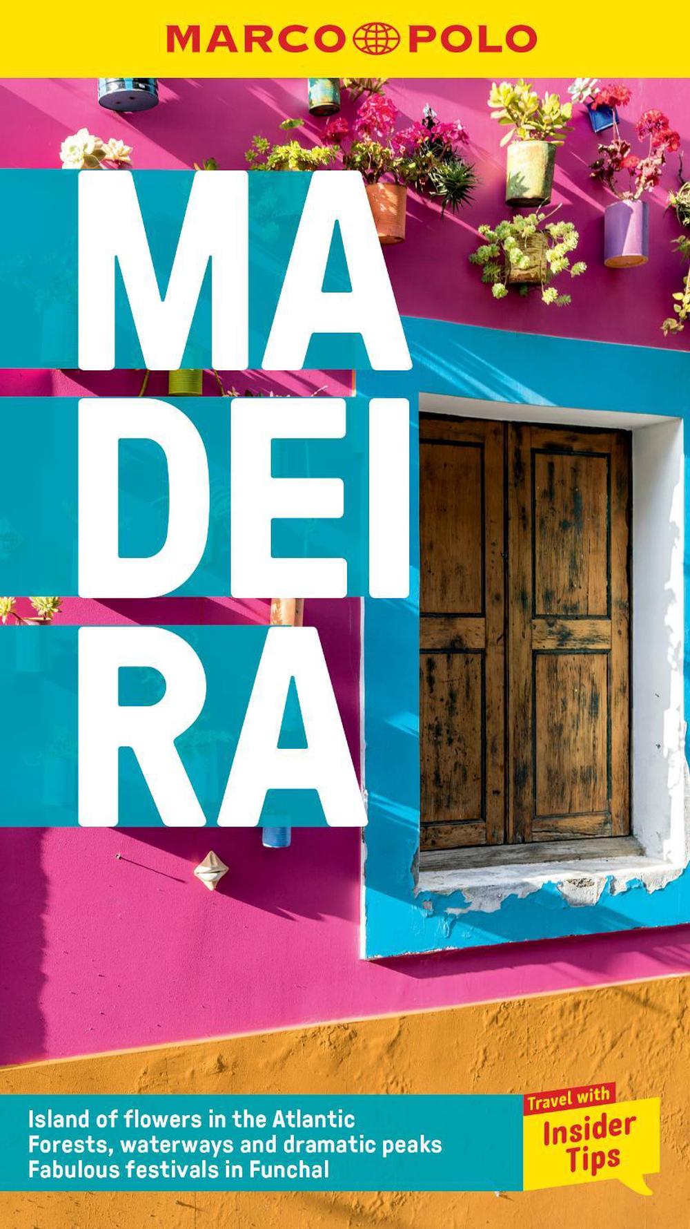 Madeira Marco Polo Pocket Travel Guide - with pull out map by Marco Polo - ISBN: 9781914515217