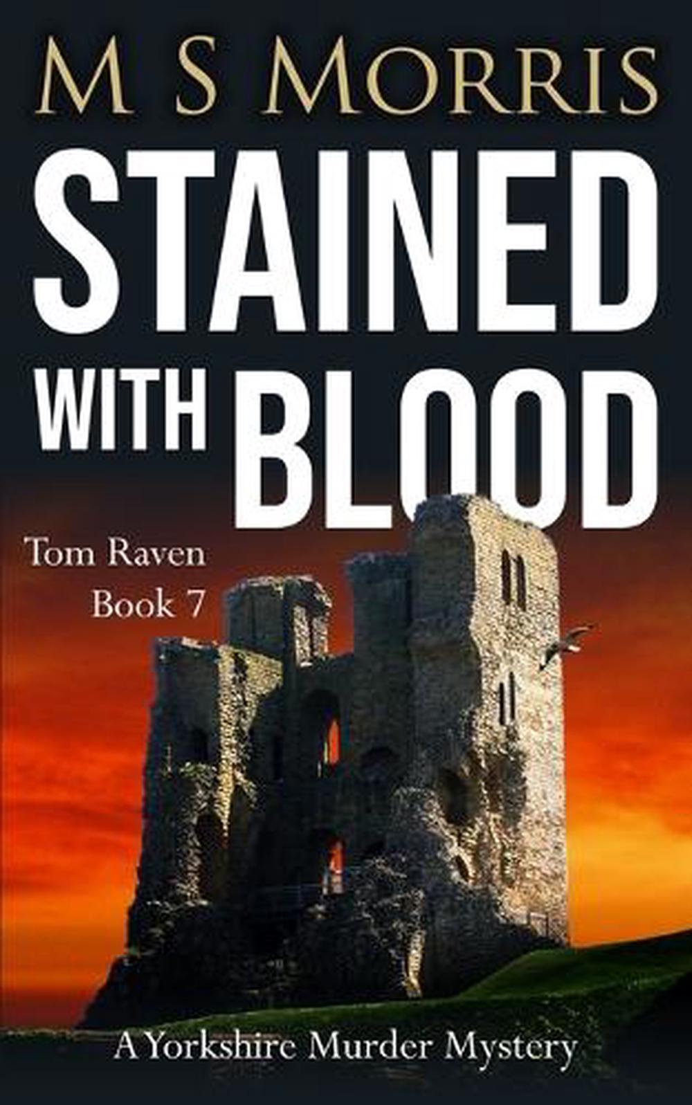 Stained with Blood by M.S. Morris - ISBN: 9781914537349