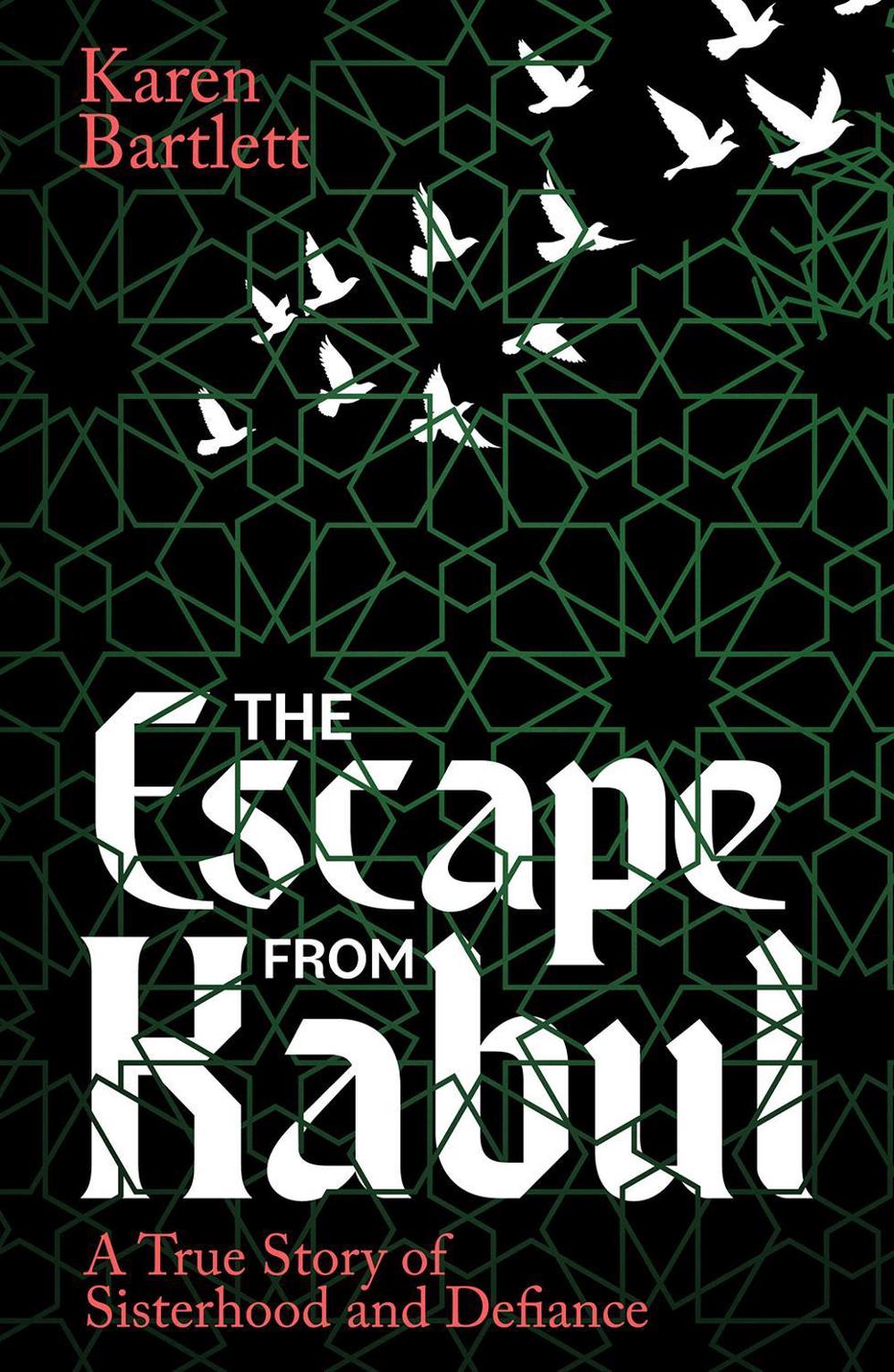 The Escape from Kabul, 9781914613937