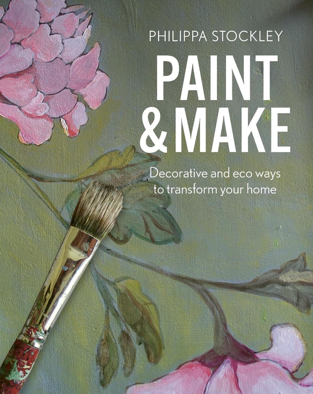 Paint & Make by Philippa Stockley - ISBN: 9781914902031