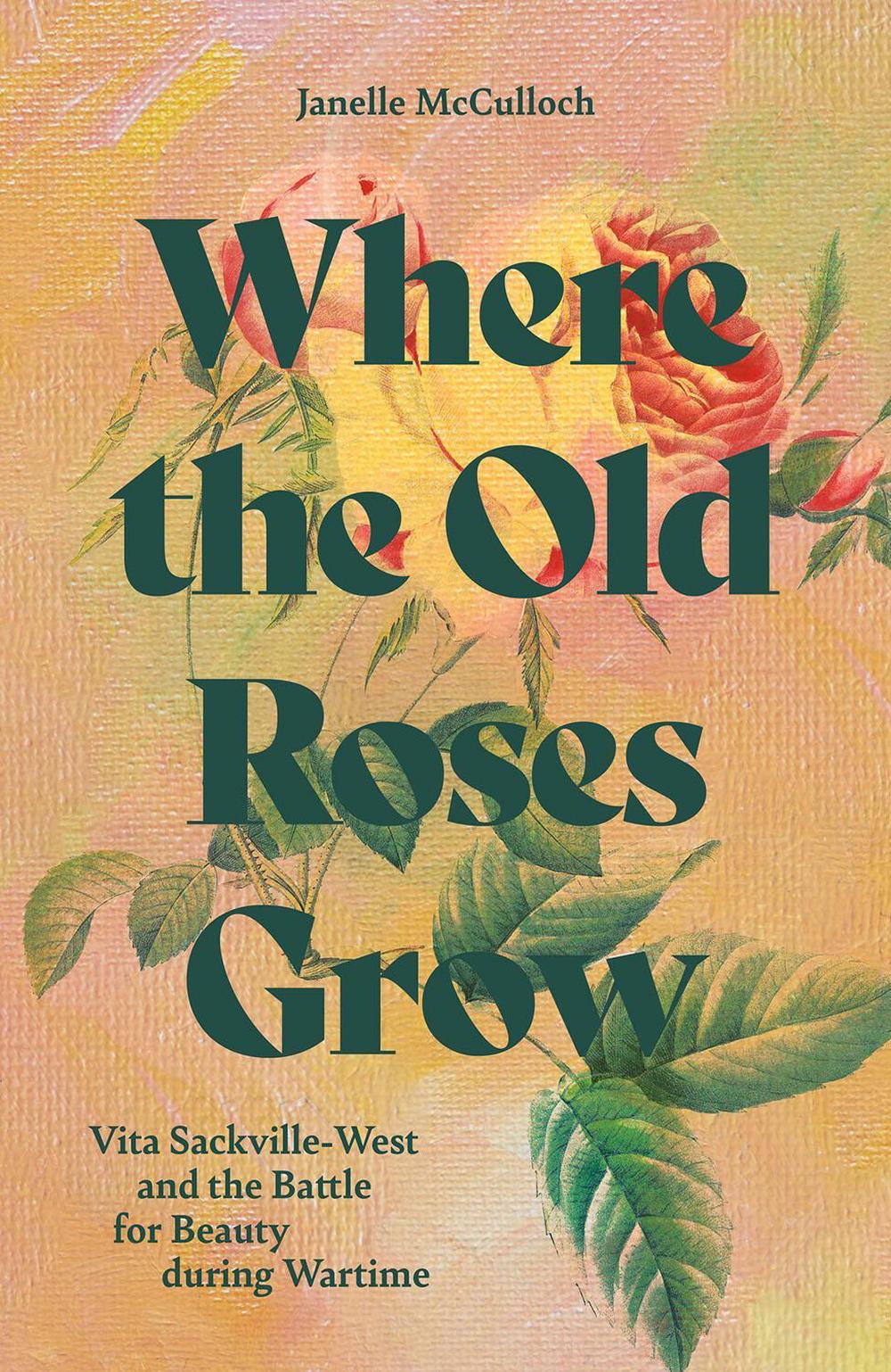 Where the Old Roses Grow, 9781914902185