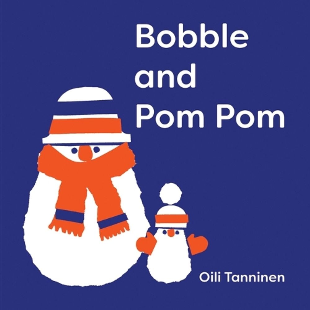 Bobble and Pom Pom by Oili Tanninen - ISBN: 9781914912191