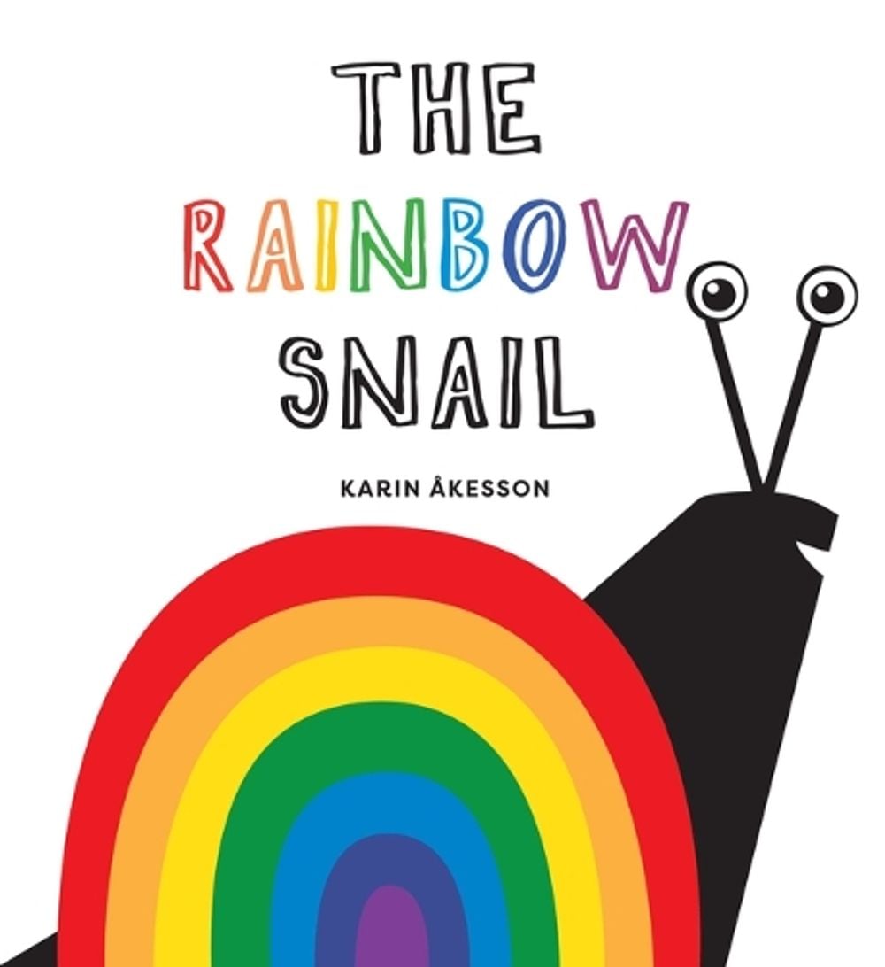 The Rainbow Snail by Karin Akesson - ISBN: 9781914912283