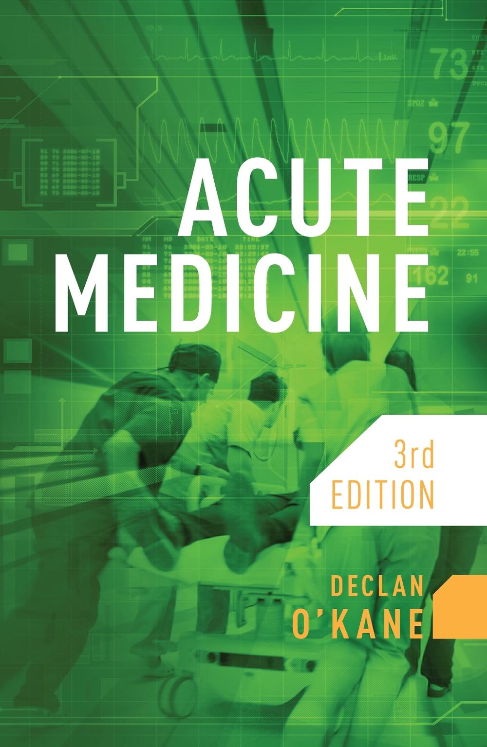 Acute Medicine, third edition, 9781914961038