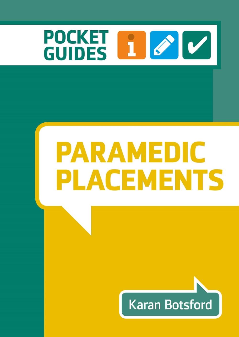 Paramedic Placements by Karan Botsford - ISBN: 9781914962165