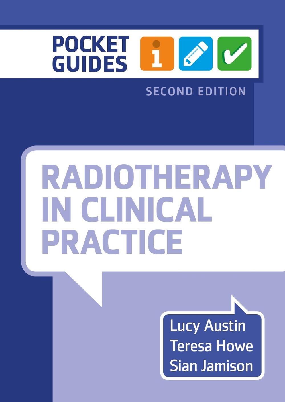 Radiotherapy in Clinical Practice, second edition, 9781914962226