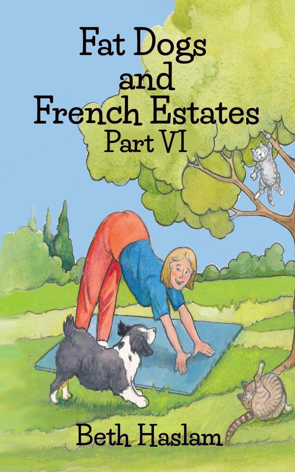 Fat Dogs and French Estates, 9781915024244