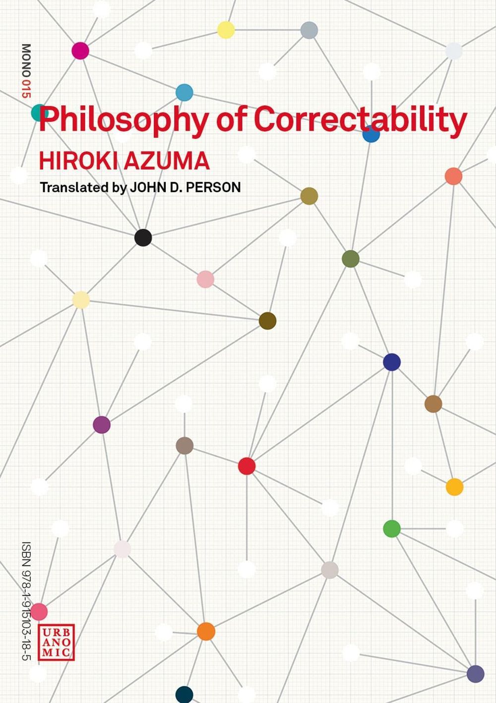 Philosophy of Correctability by Hiroki Azuma - ISBN: 9781915103185