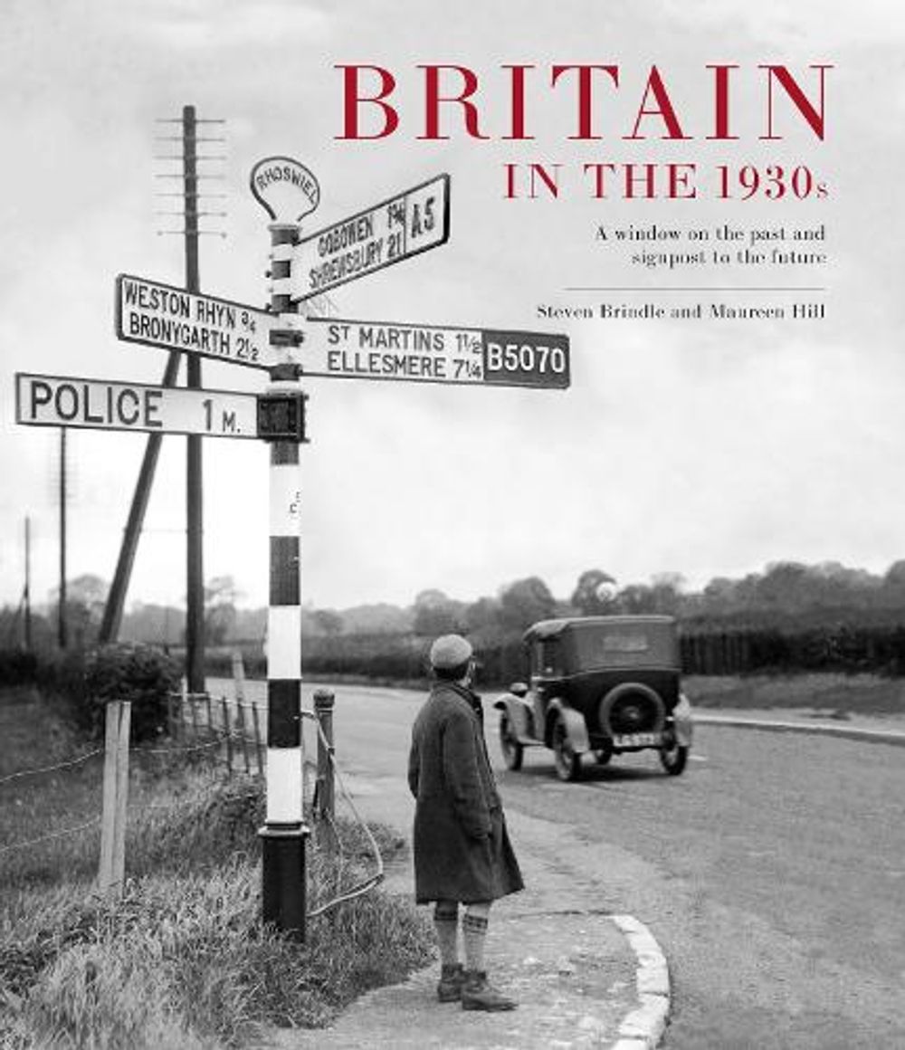 Britain in the 1930s by Steven Brindle - ISBN: 9781915143044
