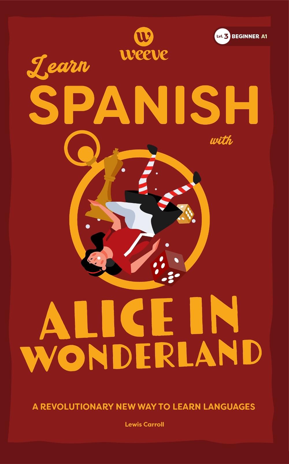 Learn Spanish with Alice In Wonderland, 9781915160324