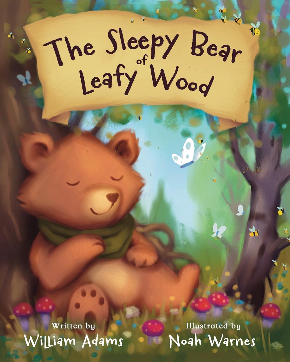 The Sleepy Bear of Leafy Wood, 9781915200501