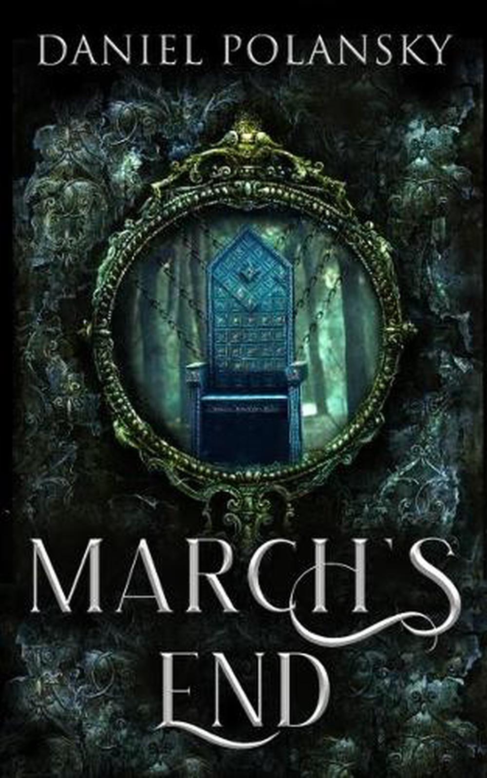 March's End by Daniel Polansky - ISBN: 9781915202451
