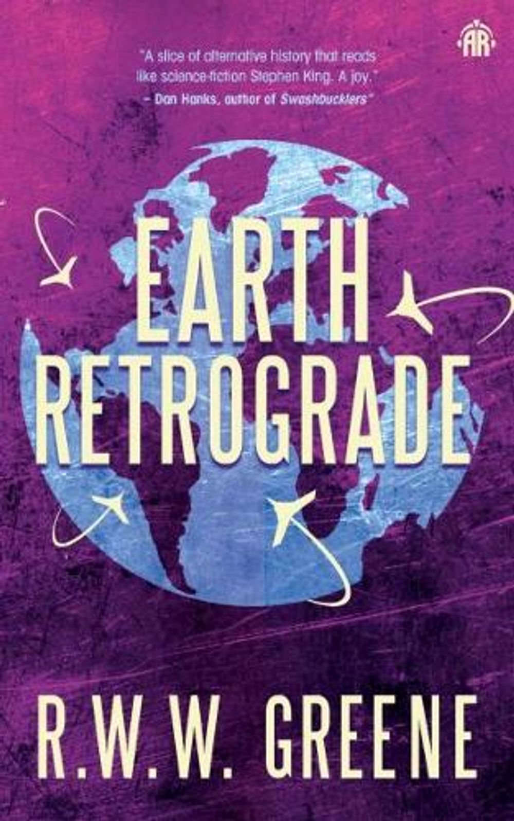 Earth Retrograde by R.W.W. Greene - ISBN: 9781915202482