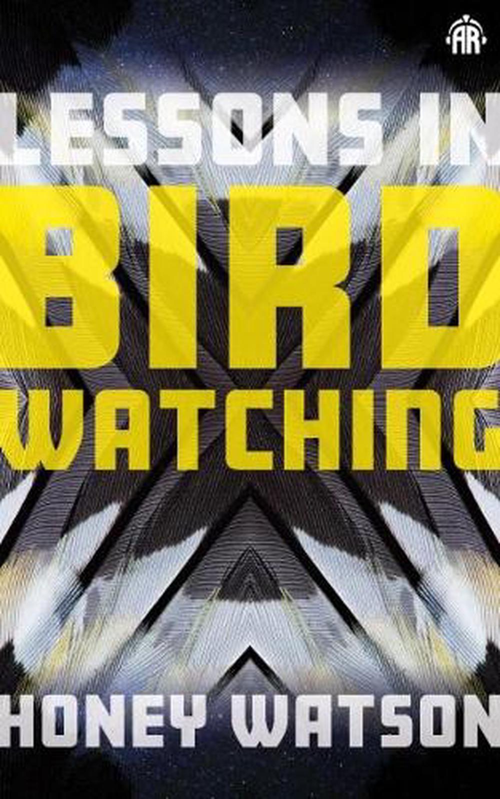 Lessons in Birdwatching by Honey Watson - ISBN: 9781915202536