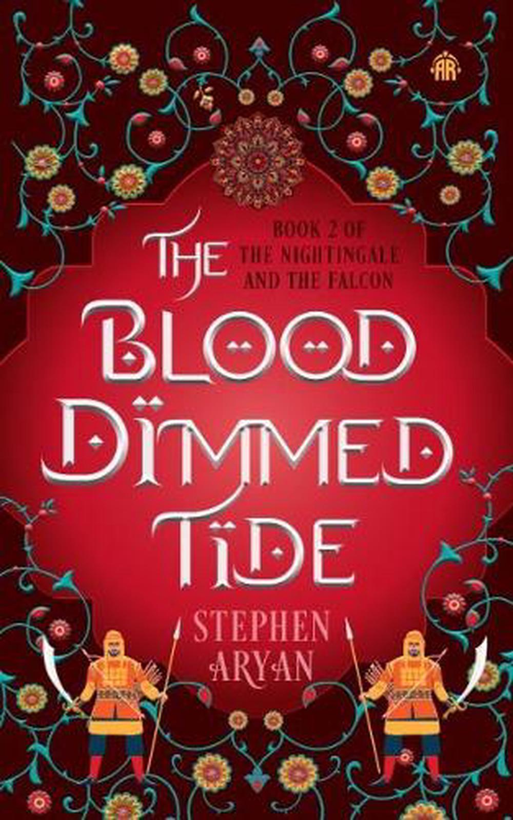 The Blood Dimmed Tide by Stephen Aryan - ISBN: 9781915202864