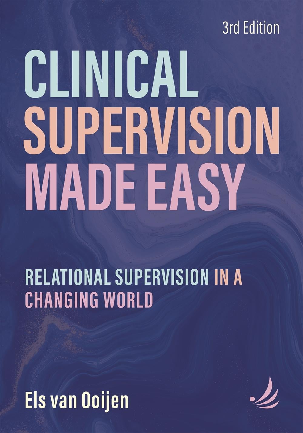 Clinical Supervision Made Easy, Third Edition by Els van Ooijen - ISBN: 9781915220646