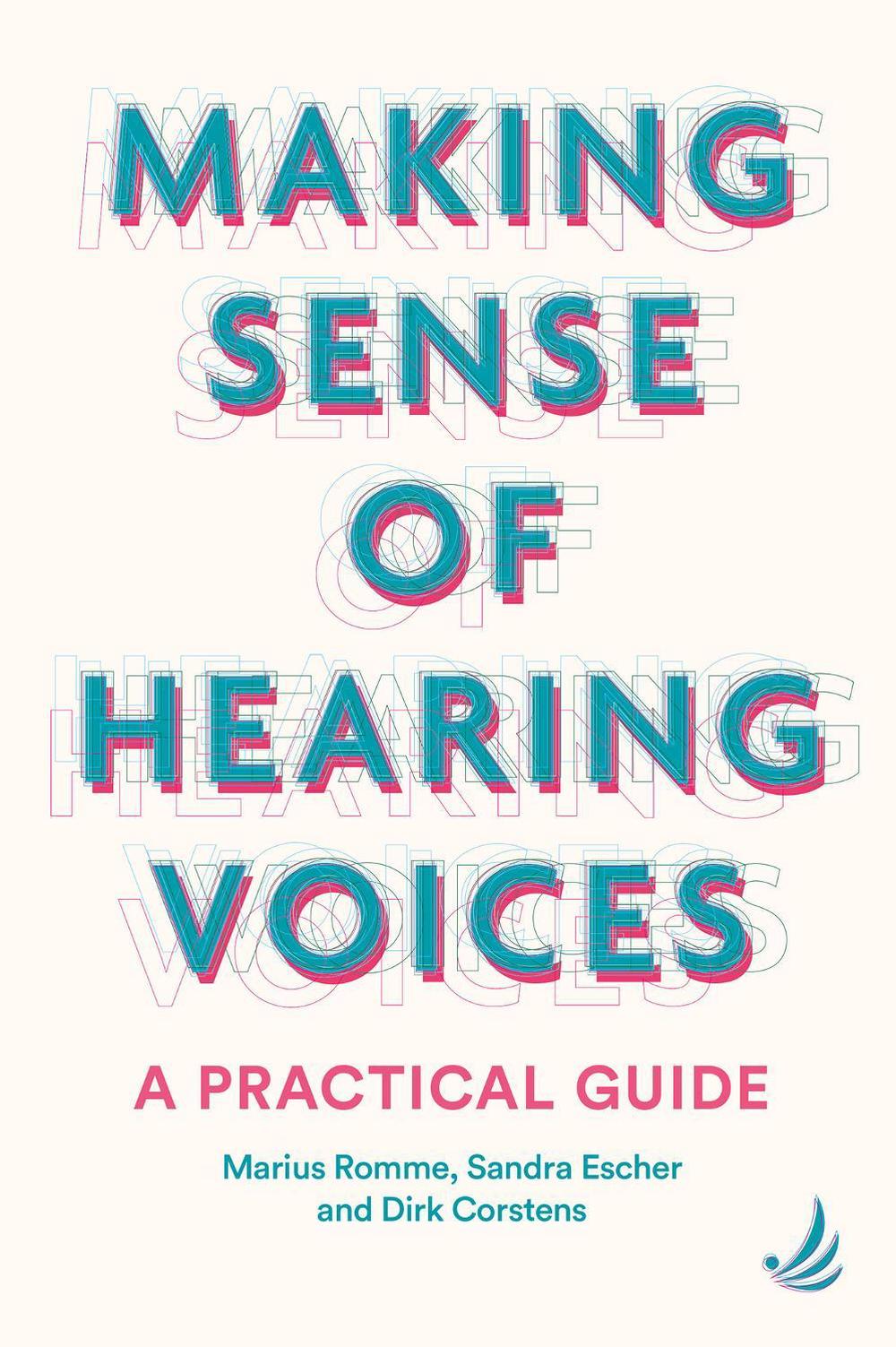 Making Sense of Hearing Voices, 9781915220684