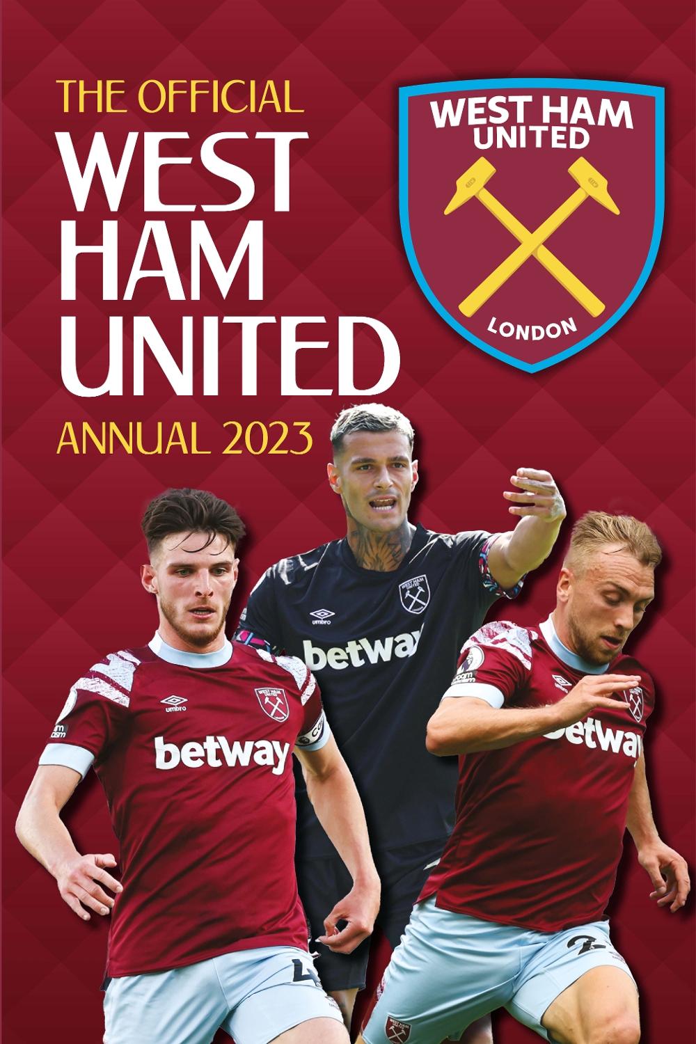 The Official West Ham United Annual, 9781915295590